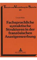 Fachsprachliche Syntaktische Strukturen in Der Franzoesischen Anzeigenwerbung