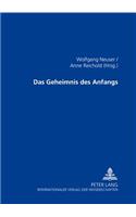 Das Geheimnis Des Anfangs