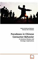 Paradoxes in Chinese Consumer Behavior