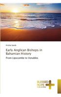 Early Anglican Bishops in Bahamian History