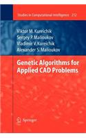 Genetic Algorithms for Applied CAD Problems