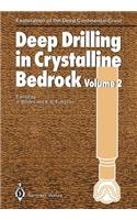 Deep Drilling in Crystalline Bedrock