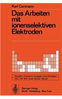 Das Arbeiten Mit Ionenselektiven Elektroden: Eine Einf Hrung