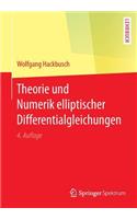 Theorie Und Numerik Elliptischer Differentialgleichungen