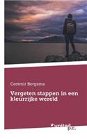 Vergeten stappen in een kleurrijke wereld