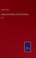 History of Civilization in the Fifth Century