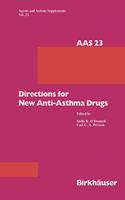 Directions for New Anti-Asthma Drugs