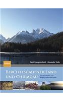 Berchtesgadener Land Und Chiemgau