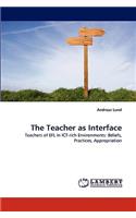 The Teacher as Interface