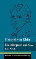 Marquise von O...: Eine Novelle (Band 109, Klassiker in neuer Rechtschreibung)