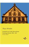 Geschichte der Großen Ravensburger Handelsgesellschaft 1380 - 1530