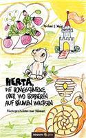 Herta, die Honigschnecke, oder wo Erdbeeren auf Bäumen wachsen