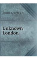 Unknown London: (English)