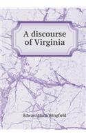 A Discourse of Virginia