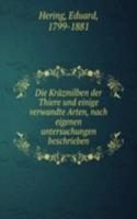Die Krazmilben der Thiere und einige verwandte Arten, nach eigenen untersuchungen beschrieben