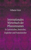 Internationales Worterbuch der Pflanzennamen