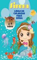 Libro para colorear de sirenas para niños de 4 a 8 años: ¡Mágico libro para colorear para niños y amantes de las sirenas! Los dibujos más bonitos