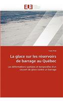La Glace Sur Les R�servoirs de Barrage Au Qu�bec: (Omn.Univ.Europ.)
