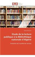 Etude de la lecture publique à la bibliothèque nationale d algérie