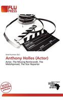 Anthony Holles (Actor): (English)
