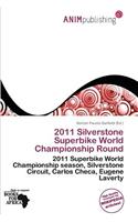 2011 Silverstone Superbike World Championship Round