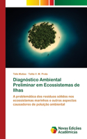 Diagnóstico Ambiental Preliminar em Ecossistemas de Ilhas