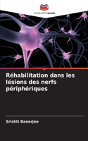 Réhabilitation dans les lésions des nerfs périphériques