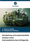 Herstellung und experimentelle Analyse eines thermoelektrischen Kühlgeräts