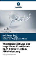 Wiederherstellung der kognitiven Funktionen nach kompliziertem Alkoholentzug