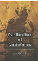 Peace, Non-Violence and Gandhian Concerns