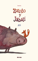 Zorrito Y Jabalí