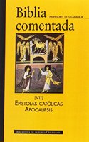 Biblia comentada. VII: Epistolas catolicas. Apocalipsis. Indices