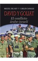 David Y Goliat. Conflicto Arabe-Israeli