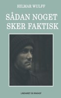 Sådan noget sker faktisk