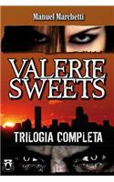 Valerie Sweets - La Trilogia Completa