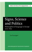 Signs, Science and Politics