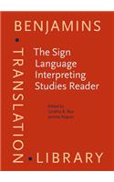 Sign Language Interpreting Studies Reader
