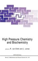 High Pressure Chemistry and Biochemistry