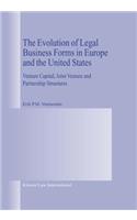 The Evolution of Legal Business Forms in Europe and the United States