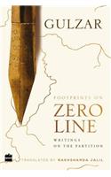Footprints on Zero Line: Writings on the Partition
