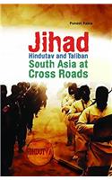 Jihad Hindutav And Taliban South Asia At Cross Roads