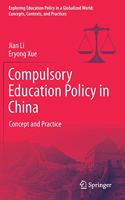 Compulsory Education Policy in China: Concept and Practice