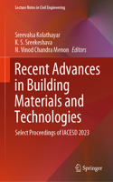 Recent Advances in Building Materials and Technologies