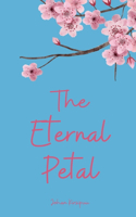 The Eternal Petal
