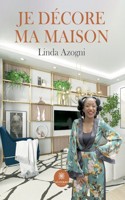 Je décore ma maison