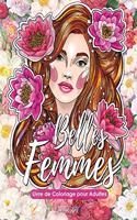 Belles Femmes - Livre de Coloriage pour Adultes