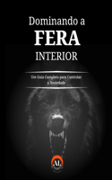 Domando a Fera Interior