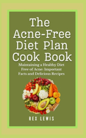 Acne-Free Diet Plan Cook Book