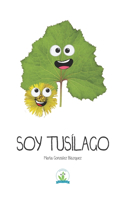 Soy Tusílago