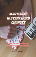 Mastering Guitar Chord Changes